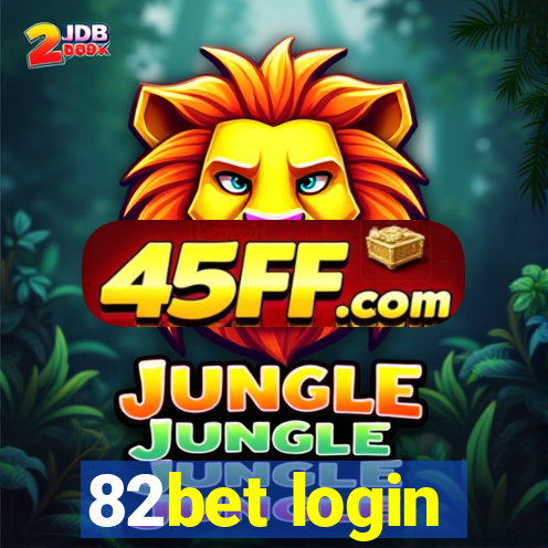 82bet login